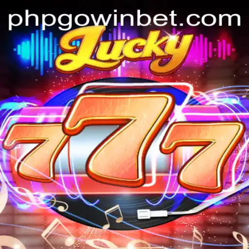 Discover the Thrills of Lucky777: Unveiling the Exciting World of PHPGOWIN