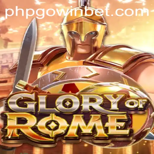 Discover the Thrilling World of GloryofRome with PHPGOWIN
