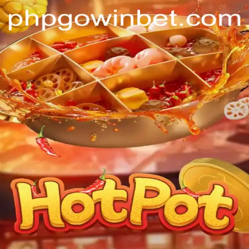 Unveiling the Excitement of Hotpot: The Game with PHPGOWIN