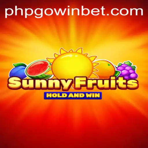 Explore the Exciting World of SunnyFruits and Unlock Rewards with PHPGOWIN